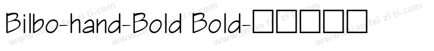 Bilbo-hand-Bold Bold字体转换